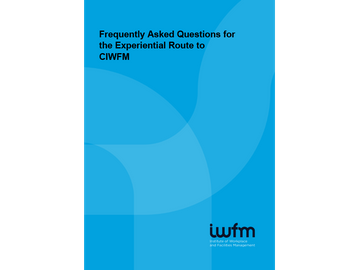 IWFM Experiential route to CIWFM FAQs front cover.png